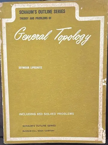 Cover of Schaum's Outline of Theory and Problems of General Topology