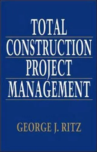 Cover of Total Construction Project Management