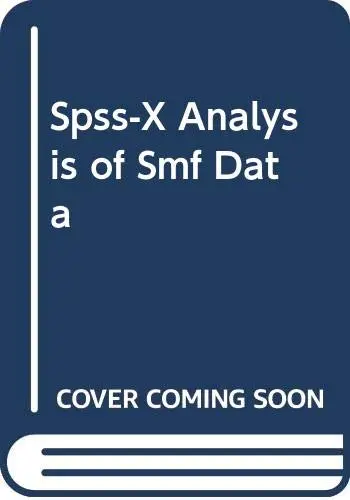 Cover of Spss-X Analysis of Smf Data