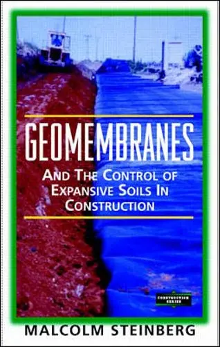 Cover of Geomembranes and the Control of Expansive Soils