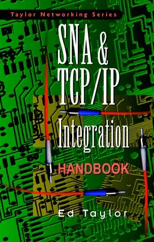 Cover of SNA and TCP/IP Integration and Migration