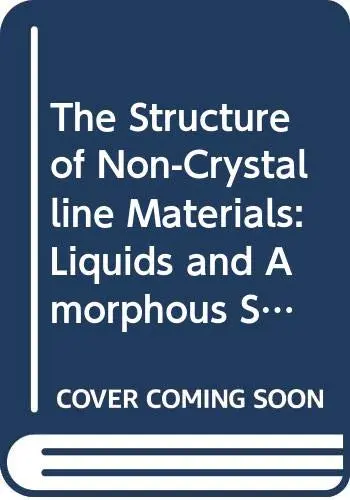 Cover of Structure of Noncrystalline Materials