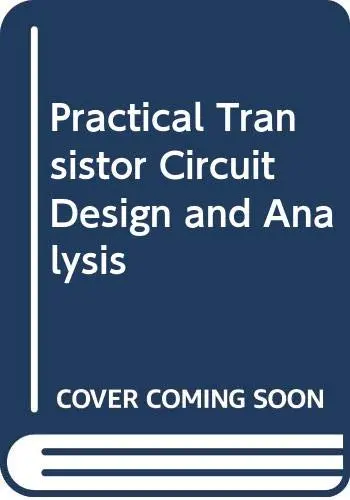Cover of Practical Transistor Circuit Design and Analysis