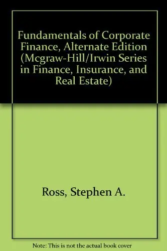 Cover of Fundamentals of Corporate Finance, Alternate Edition