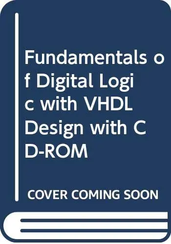 Cover of Fudamentals of Digital Logic with VHDL Design