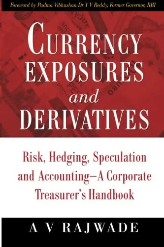Cover of Currency Exposures and Derivatives