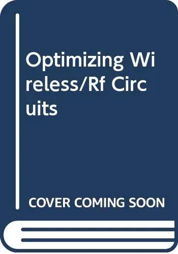 Cover of Optimizing Wireless/Rf Circuits