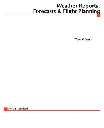 Cover of Weather Reports, Forecasts & Flight Planning