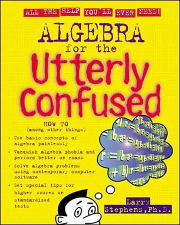 Cover of Algebra for the Utterly Confused