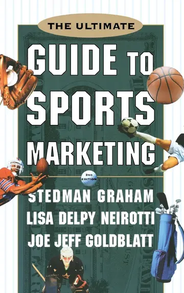 Cover of The Ultimate Guide to Sports Marketing