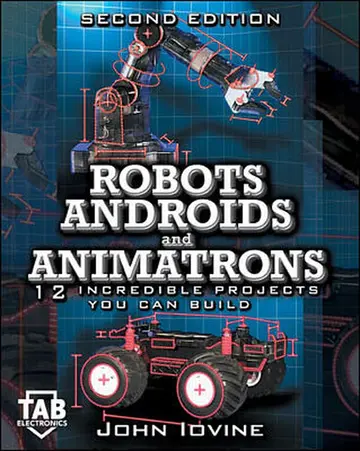 Cover of Robots, Androids, and Animatrons