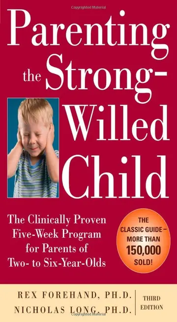 Cover of Parenting the Strong-Willed Child, Revised and Updated Edition