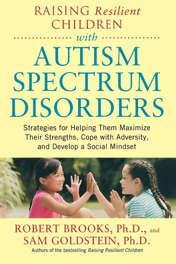Cover of Raising Resilient Children with Autism Spectrum Disorders