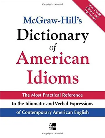 Cover of Mcgraw-Hill's Dictionary of American Idioms and Phrasal Verbs
