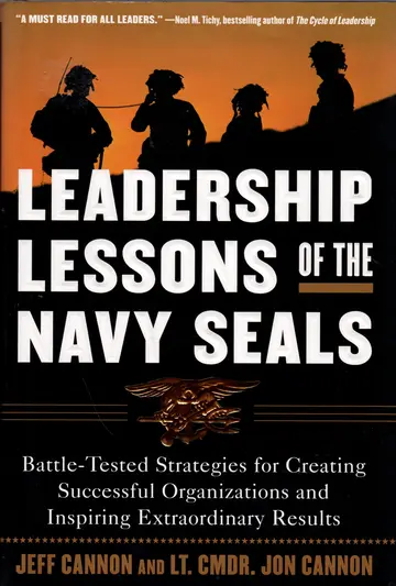 Cover of The Leadership Lessons of the U.S. Navy SEALS