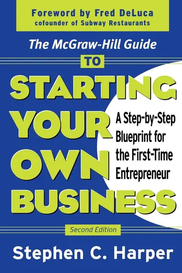 Cover of The McGraw-Hill Guide to Starting Your Own Business