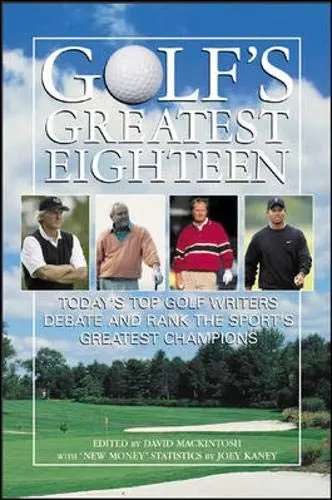 Cover of Golf's Greatest Eighteen