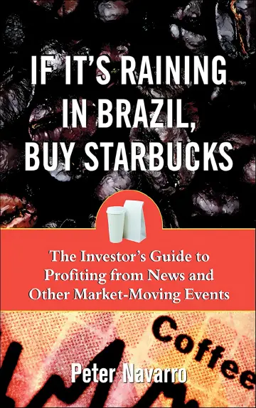 Cover of If It's Raining in Brazil, Buy Starbucks