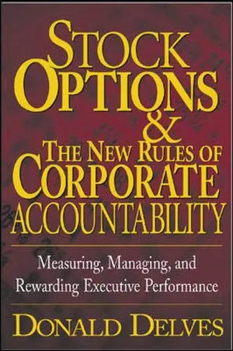 Cover of Stock Options and the New Rules of Corporate Accountability