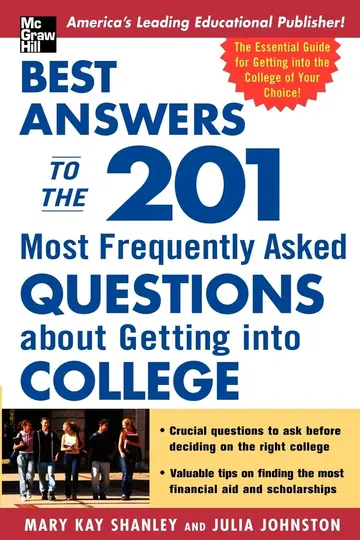 Cover of Best Answers to the 201 Most Frequently Asked Questions about Getting into College
