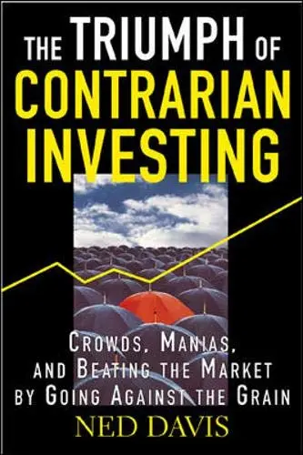 Cover of The Triumph of Contrarian Investing