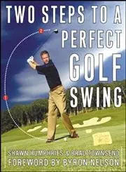 Cover of Two Steps to a Perfect Golf Swing