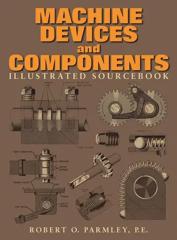 Cover of Machine Devices and Components Illustrated Sourcebook