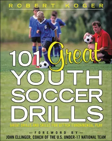 Cover of 101 Great Youth Soccer Drills