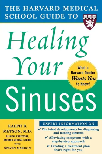 Cover of The Harvard Medical School Guide to Healing Your Sinuses
