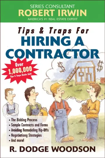 Cover of Tips & Traps for Hiring A Contractor