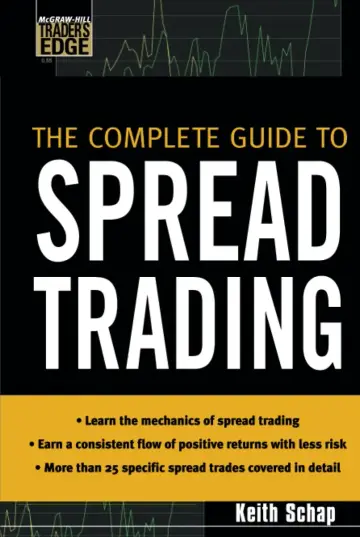 Cover of The Complete Guide to Spread Trading