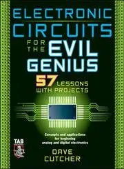 Cover of Electronic Circuits for the Evil Genius