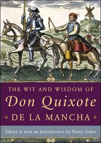 Cover of The Wit and Wisdom of Don Quixote de la Mancha