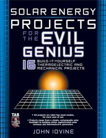 Cover of Solar Energy Projects for the Evil Genius