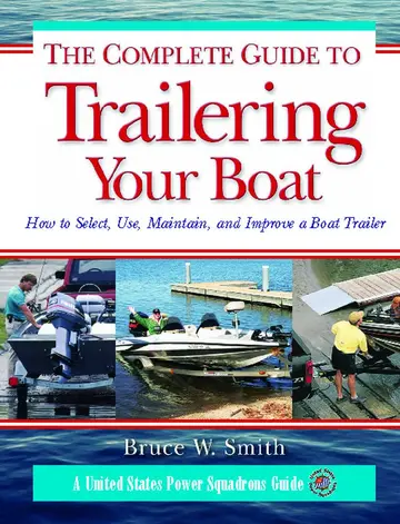Cover of The Complete Guide to Trailering Your Boats