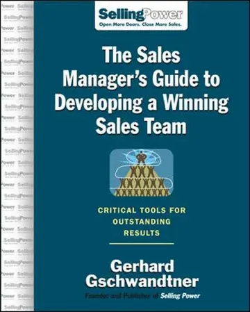 Cover of The Sales Manager's Guide to Developing A Winning Sales Team