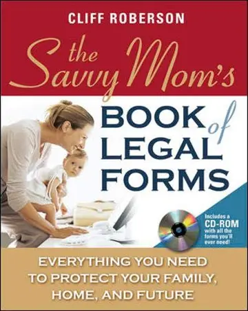 Cover of The Savvy Mom's Book of Legal Forms to Protect Your Family