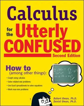 Cover of Calculus for the Utterly Confused, 2nd Ed