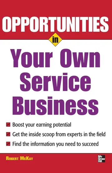 Cover of Opportunities in Your Own Service Business