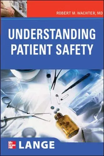 Cover of Understanding Patient Safety