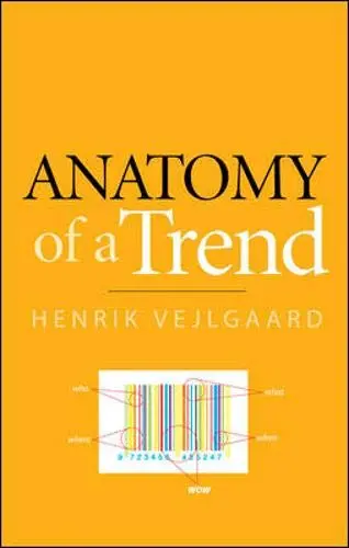 Cover of Anatomy of a Trend