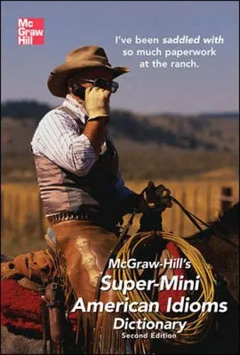 Cover of McGraw-Hill's Super-Mini American Idioms Dictionary, 2e