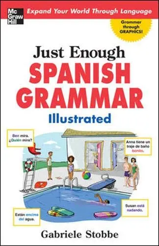 Cover of Just Enough Spanish Grammar Illustrated
