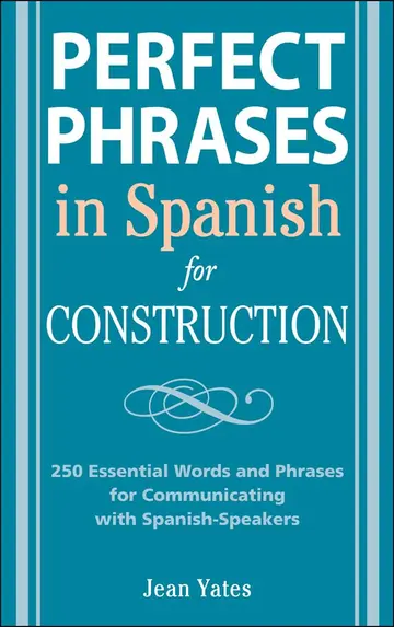 Cover of Perfect Phrases in Spanish for Construction