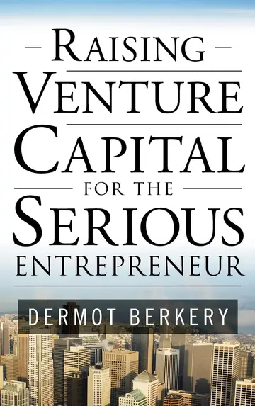 Cover of Raising Venture Capital for the Serious Entrepreneur