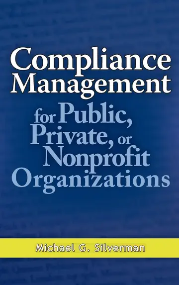 Cover of Compliance Management for Public, Private, or Nonprofit Organizations