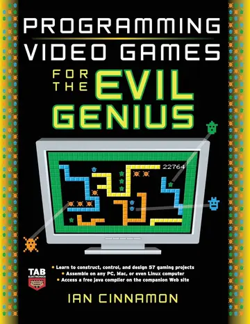 Cover of Programming Video Games for the Evil Genius
