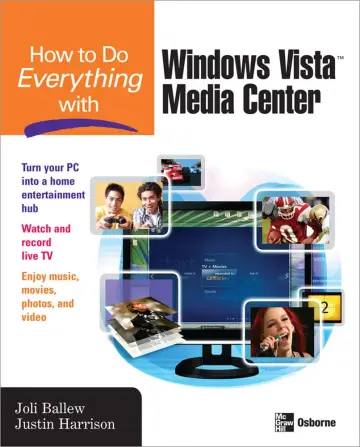 Cover of How to Do Everything with Windows Vista Media Center