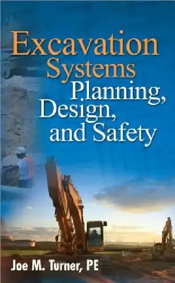 Cover of Excavation Systems Planning, Design, and Safety