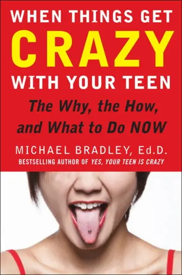 Cover of When Things Get Crazy with Your Teen